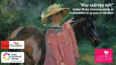 „Hisz szárnya volt” – Czóbel Minka titokzatos alakja az irodalomban és az anarcsi kúriában